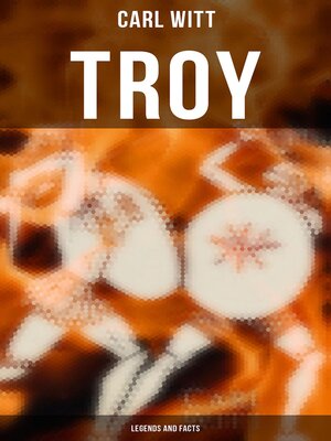 cover image of TROY--Legends and Facts